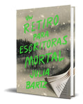 Portada de Libro Un Retiro Para Escritoras Mortal [ Original ]