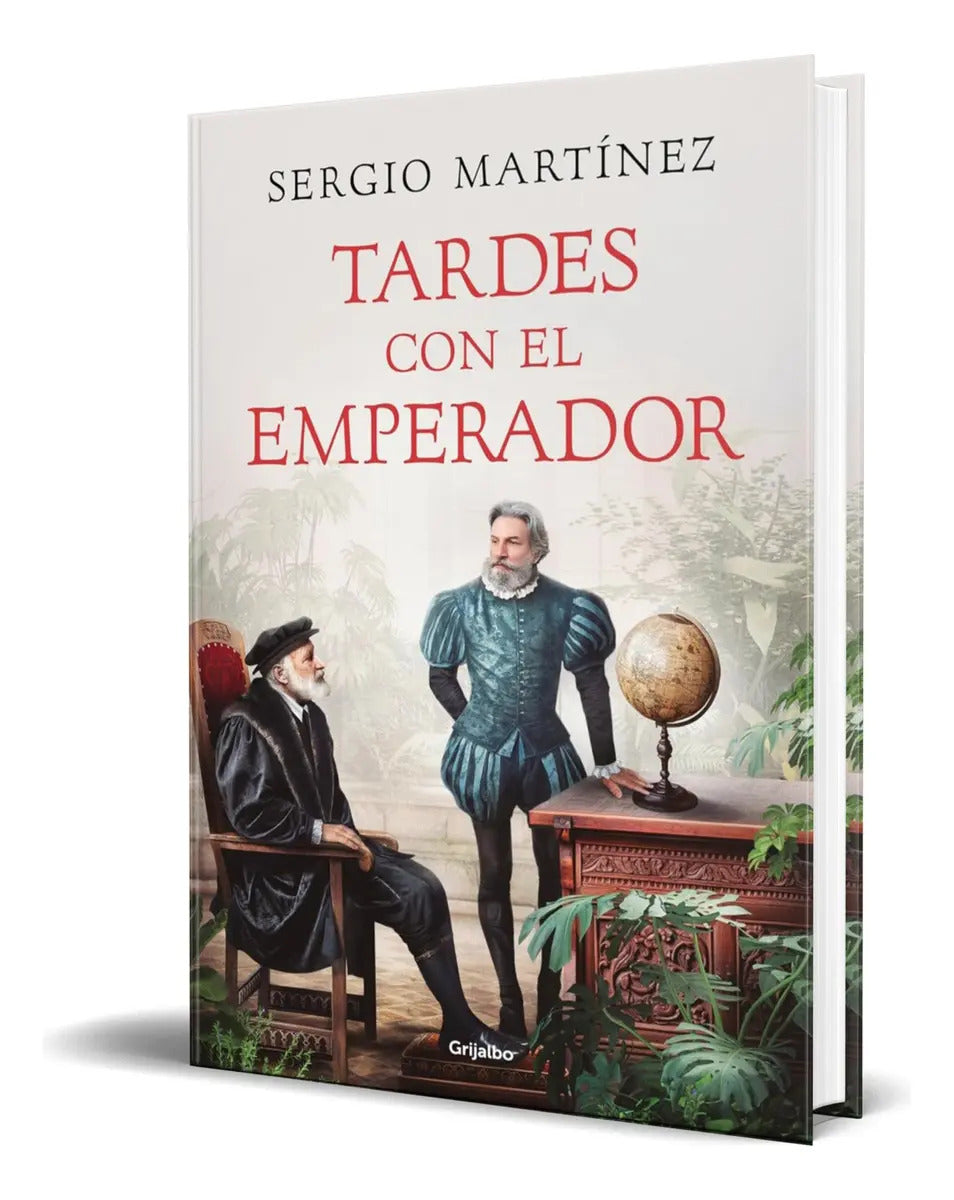 Portada de Libro Tardes Con El Emperador [ Sergio Martinez ] Original, De Sergio Martinez., Vol. 1. Editorial Grijalbo, Tapa…