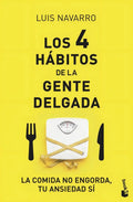 Portada de Los 4 Habitos De La Gente Delgada - Luis Navarro Sanz