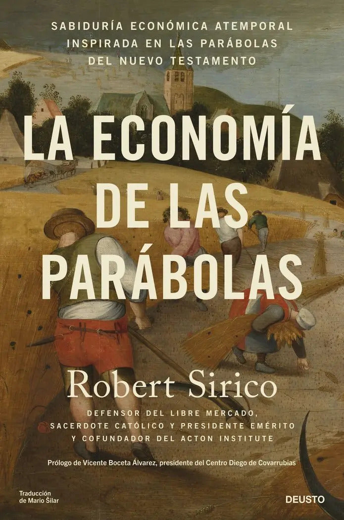 Portada de La Economia De Las Parabolas, De Robert Sirico. Editorial Ediciones Deusto En Español