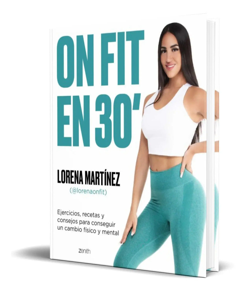 Portada de Libro On Fit En 30 Minutos [ Lorena On Fit ] Original