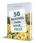 Portada de 50 Razones Para Vivir... Feliz [ Juan Manuel Opi ] Original