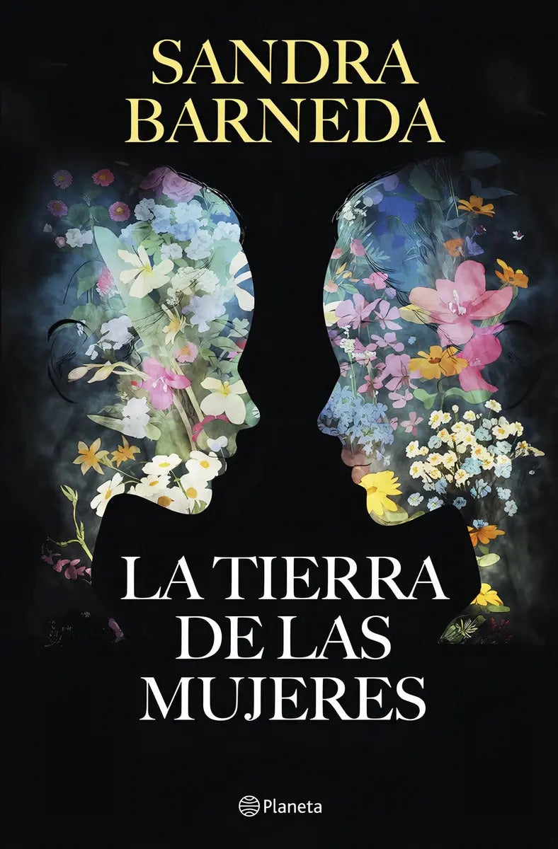 Portada de La Tierra De Las Mujeres, De Sandra Barneda., Vol. 0. Editorial Editorial Planeta, Tapa Dura, Edición 0 En Españo…