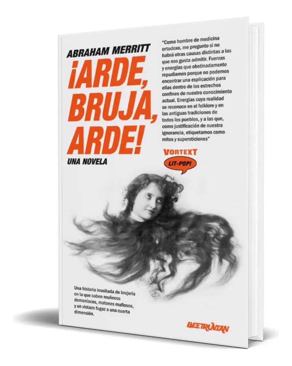 Portada de Libro ¡arde, Bruja, Arde! [ Abraham Merritt ] Original, De Abraham Merritt., Vol. 1. Editorial Beetruvian, Tapa B…