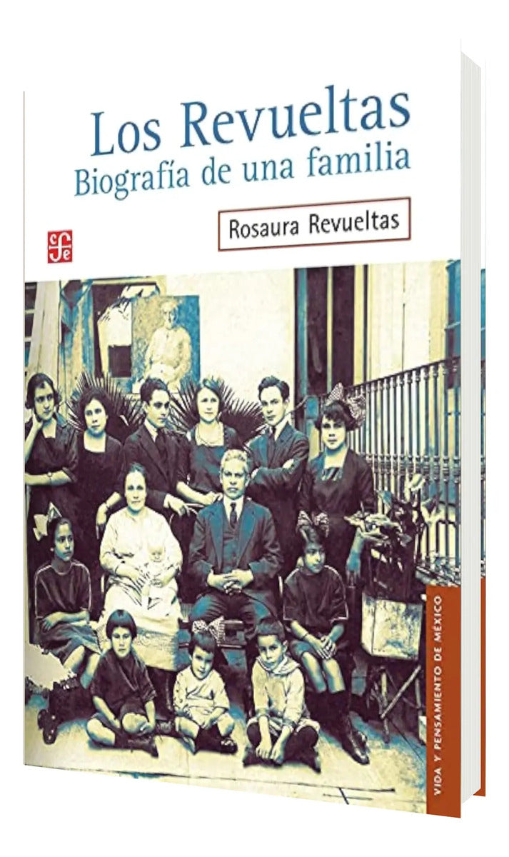 Portada de Los Revueltas Biografía De Una Familia [ Rosaura Revueltas ]