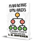 Portada de Libro Managing Upwards [ I. K. Butcher ] Original