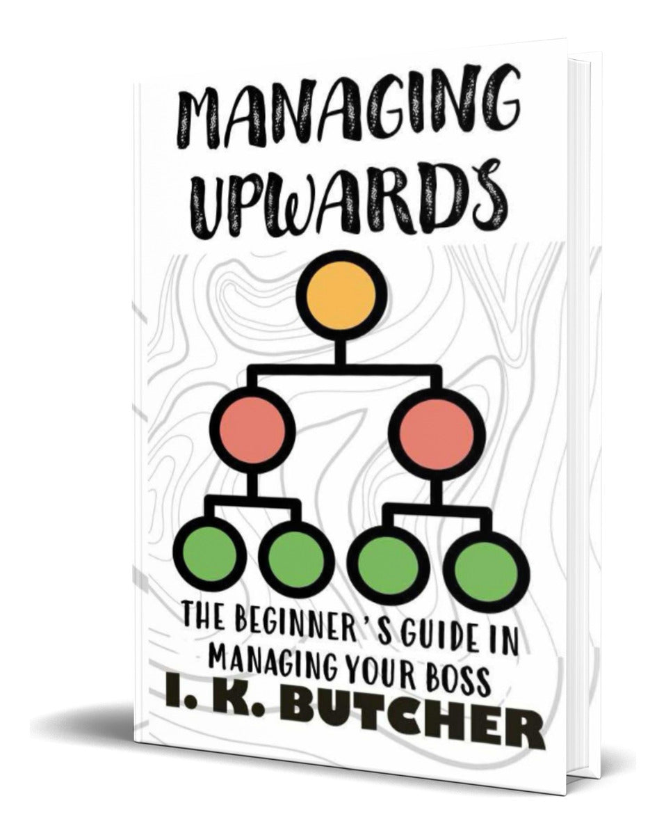 Portada de Libro Managing Upwards [ I. K. Butcher ] Original