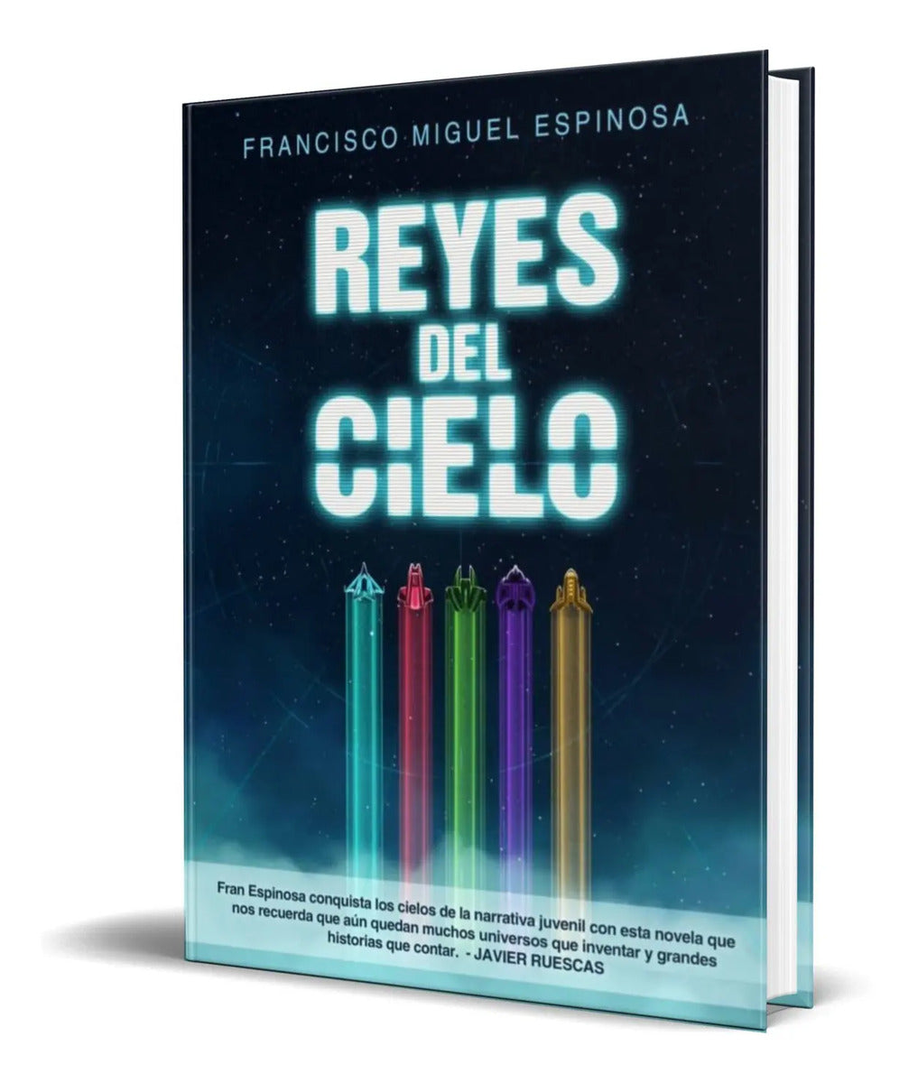 Portada de Libro Reyes Del Cielo [ Francisco Miguel Espinosa ] Original