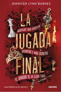 Portada de La Jugada Final Una Herencia En Juego 3 ( Libro Original ), De Jennifer Lynn Barnes, Martina Garcia Serra, Jennif…
