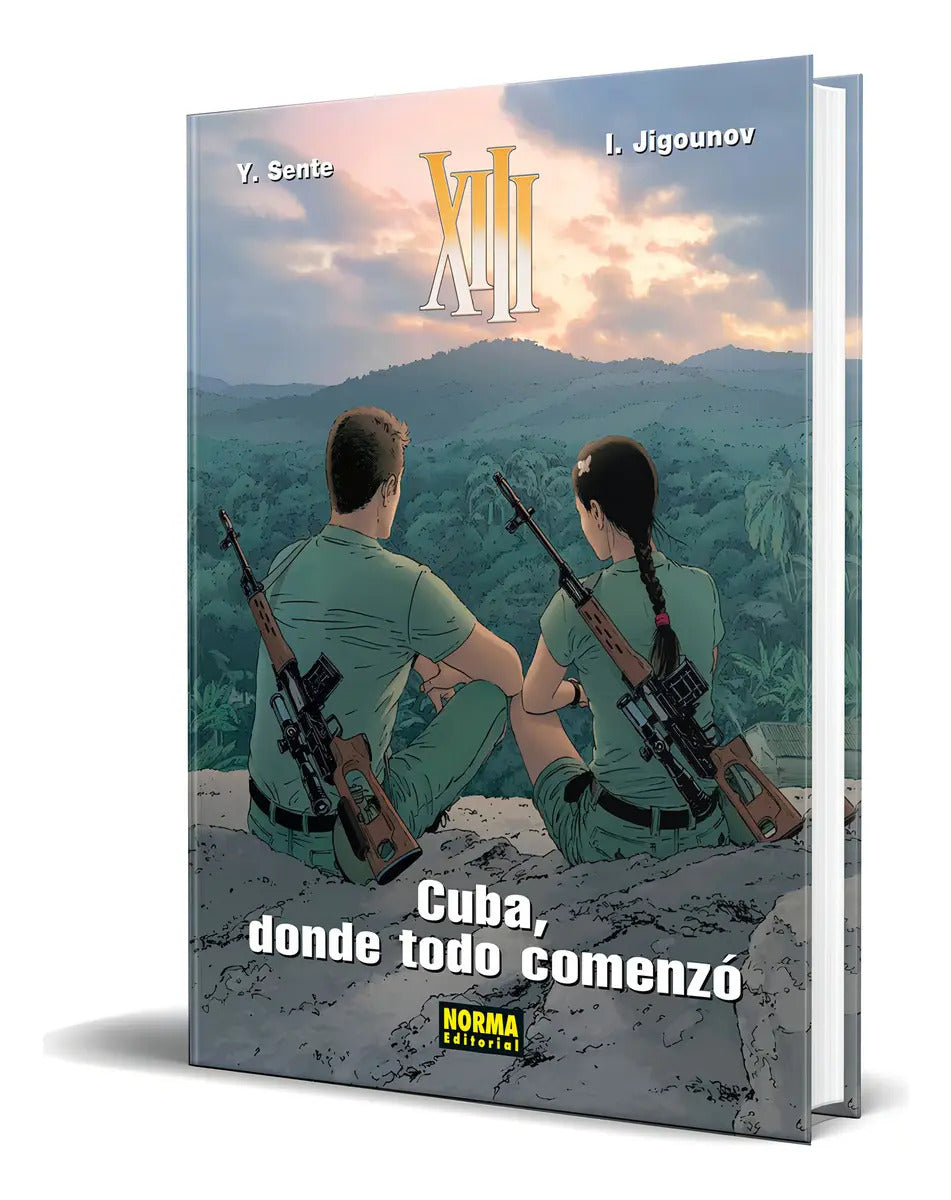 Portada de Libro Xiii [ Cuba, Donde Todo Comenzo ] Original, De Jigounov Sente. Editorial Norma Editorial, S.a., Tapa Dura E…