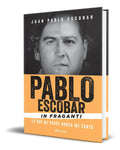 Portada de Libro Pablo Escobar In Fraganti Juan Pablo Escobar Original