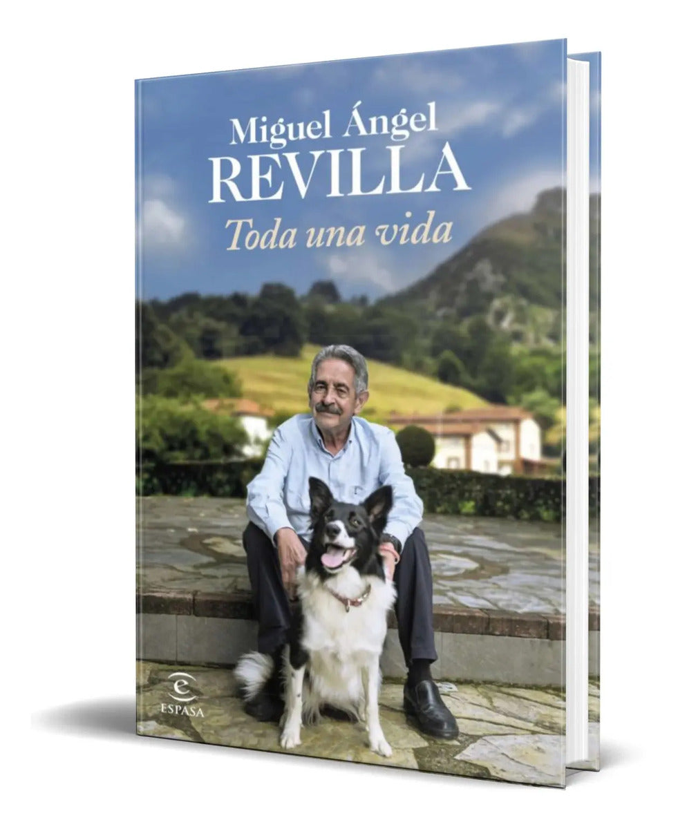 Portada de Libro Toda Una Vida [ Miguel Angel Revilla ] Pasta Dura