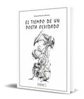 Portada de Libro El Tiempo De Un Poeta Olvidado [ Original ]