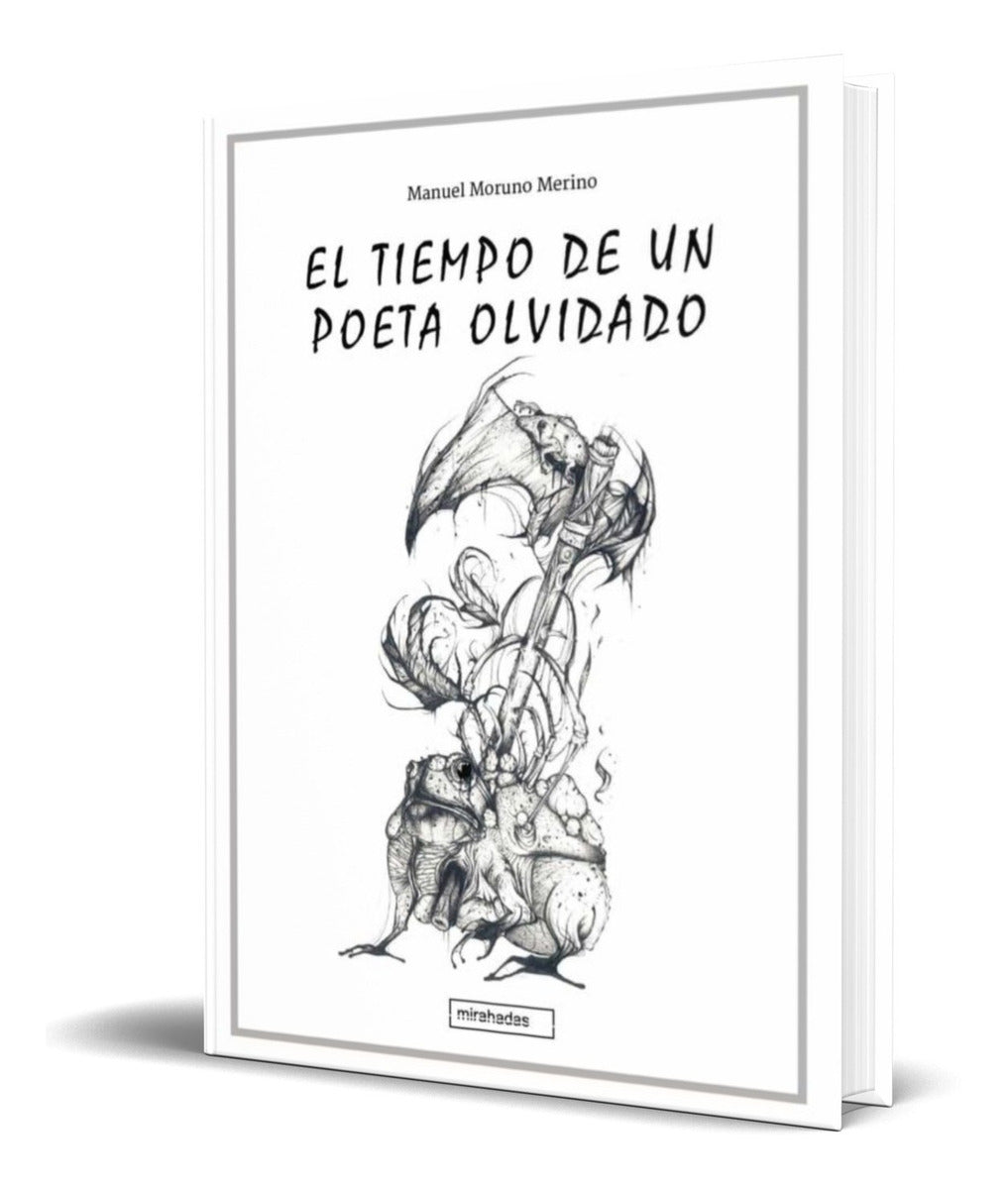 Portada de Libro El Tiempo De Un Poeta Olvidado [ Original ]