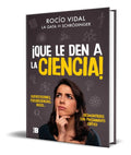 Portada de Libro ¡que Le Den A La Ciencia! [ Rocio Vidal ] Original