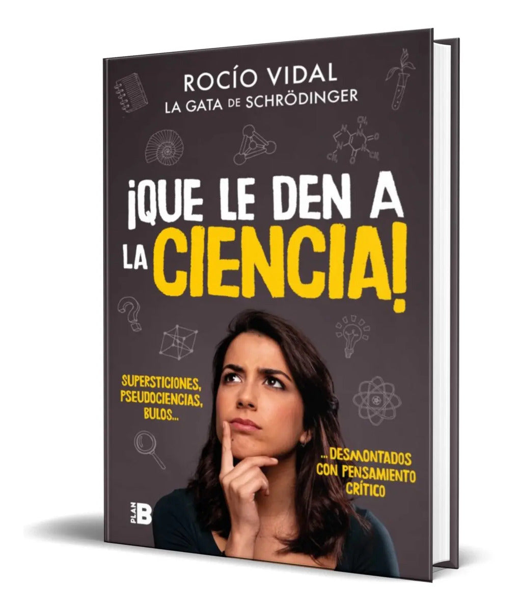 Portada de Libro ¡que Le Den A La Ciencia! [ Rocio Vidal ] Original