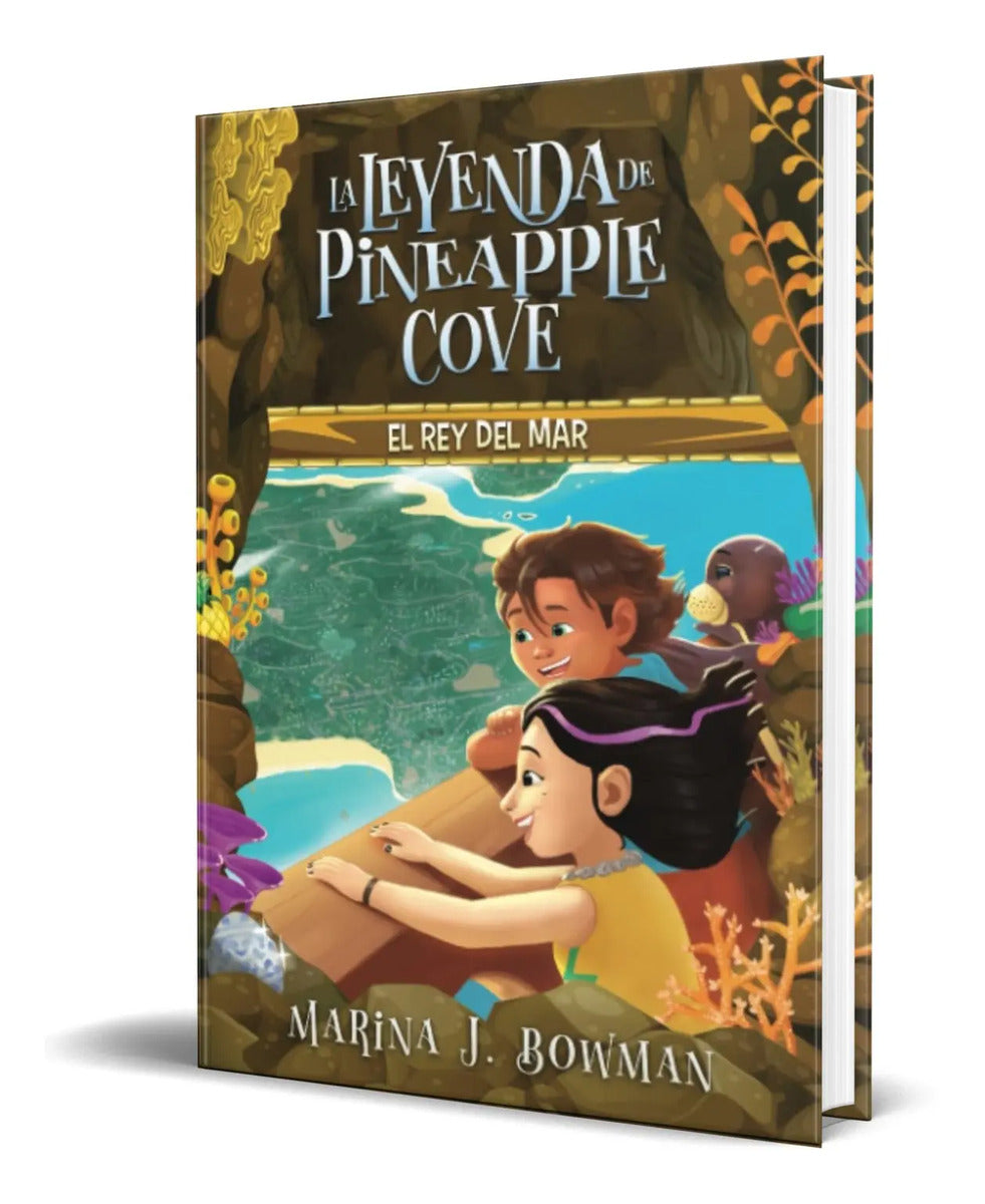 Portada de Libro La Leyenda De Pineapple Cove El Rey Del Mar Original