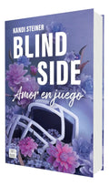 Portada de Blind Side Amor En Juego [ Kandi Steiner ] Novela Juvenil