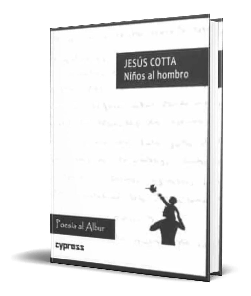Portada de Libro Niños Al Hombro [ Jesús Cotta Lobato ] Original