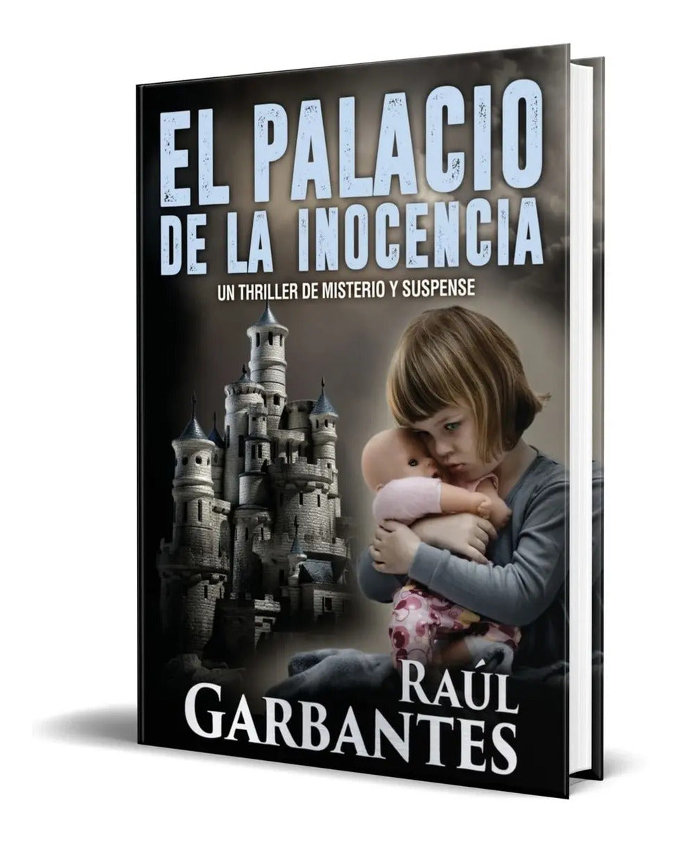 Portada de Libro El Palacio De La Inocencia [ Raúl Garbantes] Original