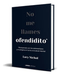 Portada de Libro No Me Llames Ofendidito [ Lucy Nichol ] Original
