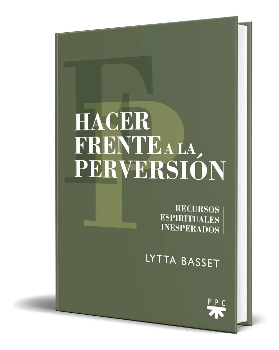Portada de Libro Hacer Frente A La Perversión [ Lytta Basset ] Original