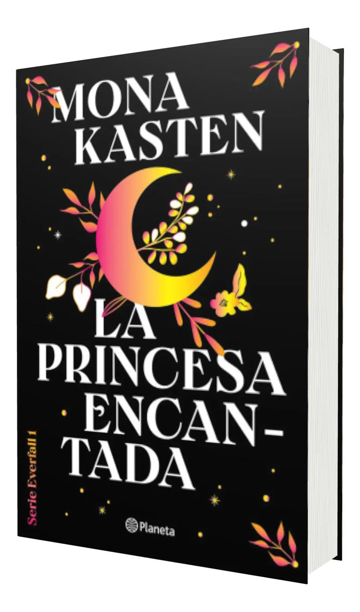 Portada de La Princesa Encantada Colegio Everfall Vol. 1 [ Mona Kasten]