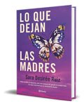 Portada de Libro Lo Que Dejan Las Madres [ Sara Desiree ] Original