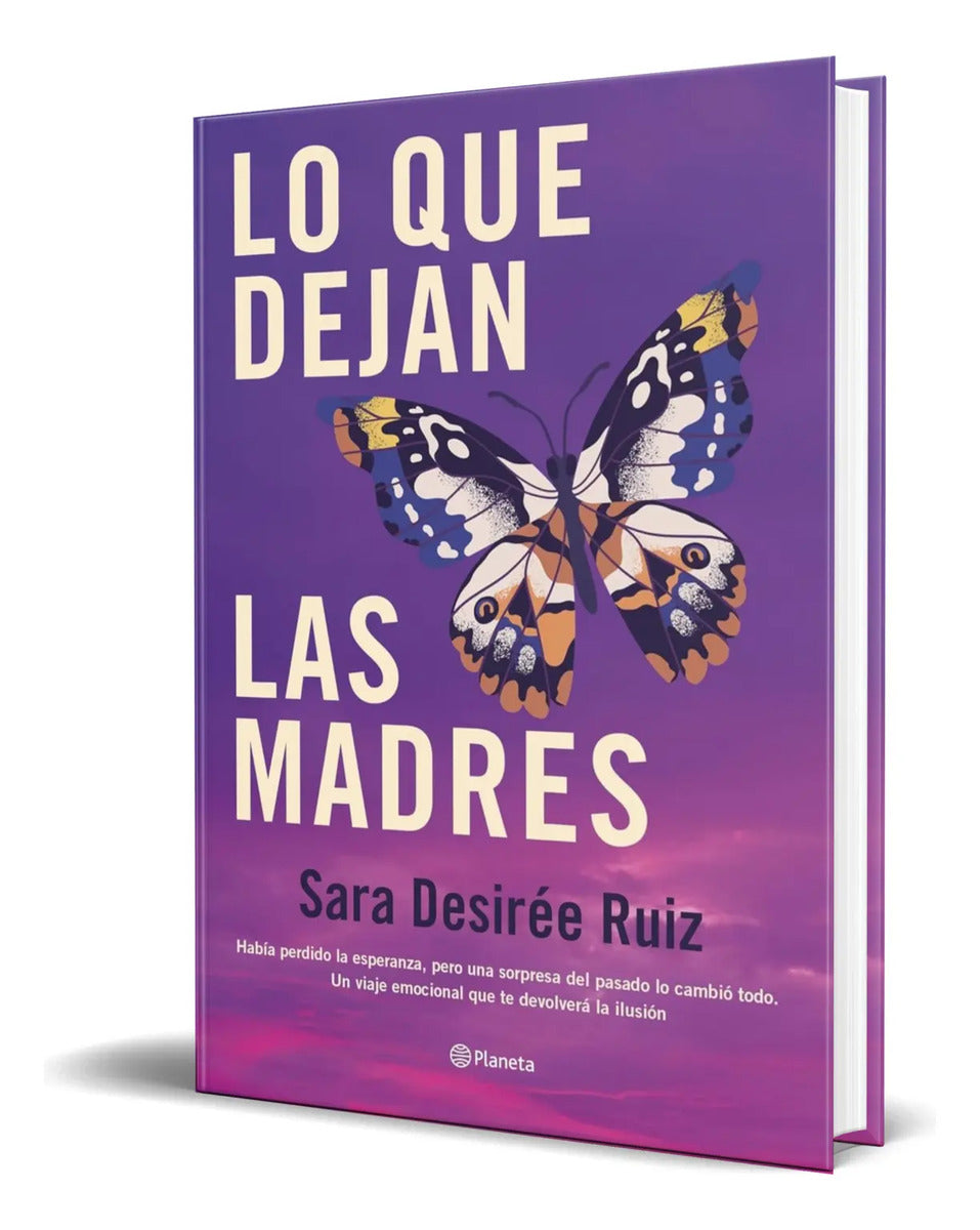 Portada de Libro Lo Que Dejan Las Madres [ Sara Desiree ] Original