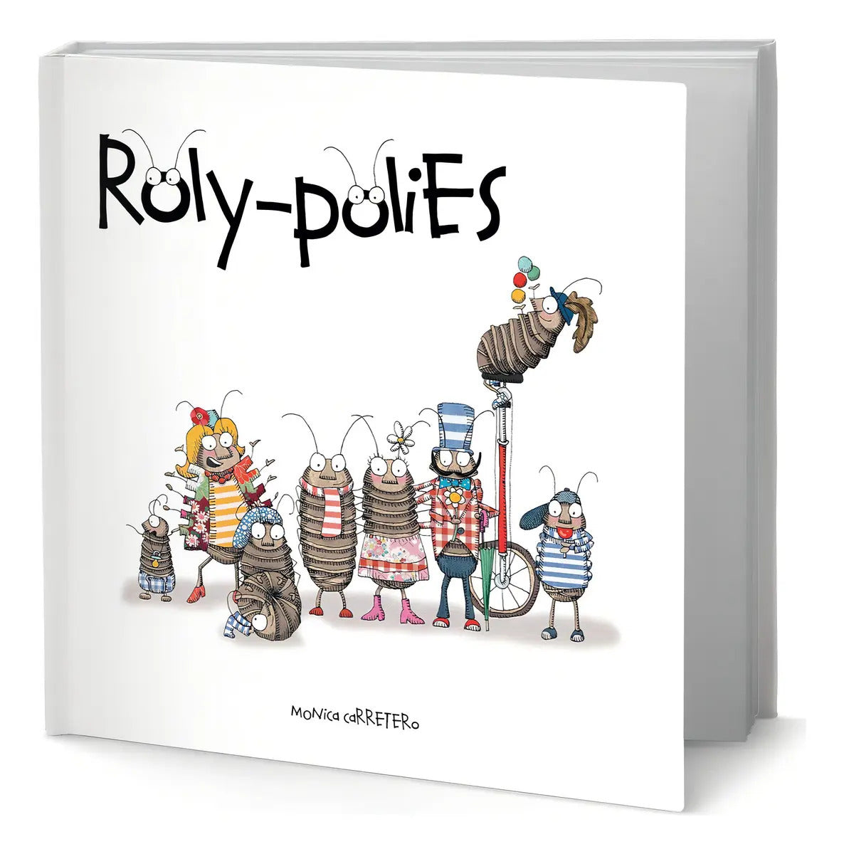 Portada de Libro Roly-polies [ Mónica Carretero ] Original, De Mónica Carretero. Editorial Cuento De Luz, Tapa Dura En Inglé…