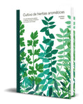 Portada de Libro Cultivo De Hierbas Aromáticas [ Andrew Perry] Original
