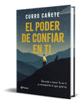 Portada de Libro El Poder De Confiar En Ti [ Curro Cañete ] Original