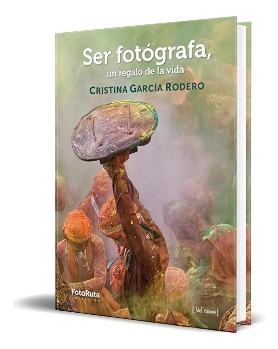 Portada de Libro Ser Fotógrafa, Un Regalo De La Vida [ Original ]