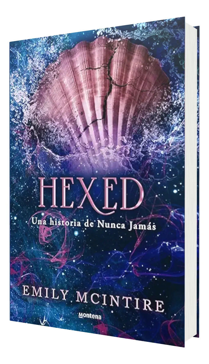 Portada de Hexed Nunca Jamás Vol. 6 [ Emily McIntire ] Novela Montena