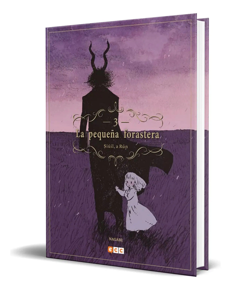 Portada de Libro La Pequeña Forastera [ Siúil, A Rún Vol.3 ] Original