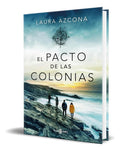 Portada de Libro El Pacto De Las Colonias [ Laura Azcona ] Original, De Laura Azcona. Editorial Plaza & Janes, Tapa Blanda E…