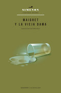 Portada de Maigret Y La Vieja Dama, De Georges Simenon., Vol. 1.0. Editorial Anagrama, Tapa Blanda, Edición 1.0 En Español,…