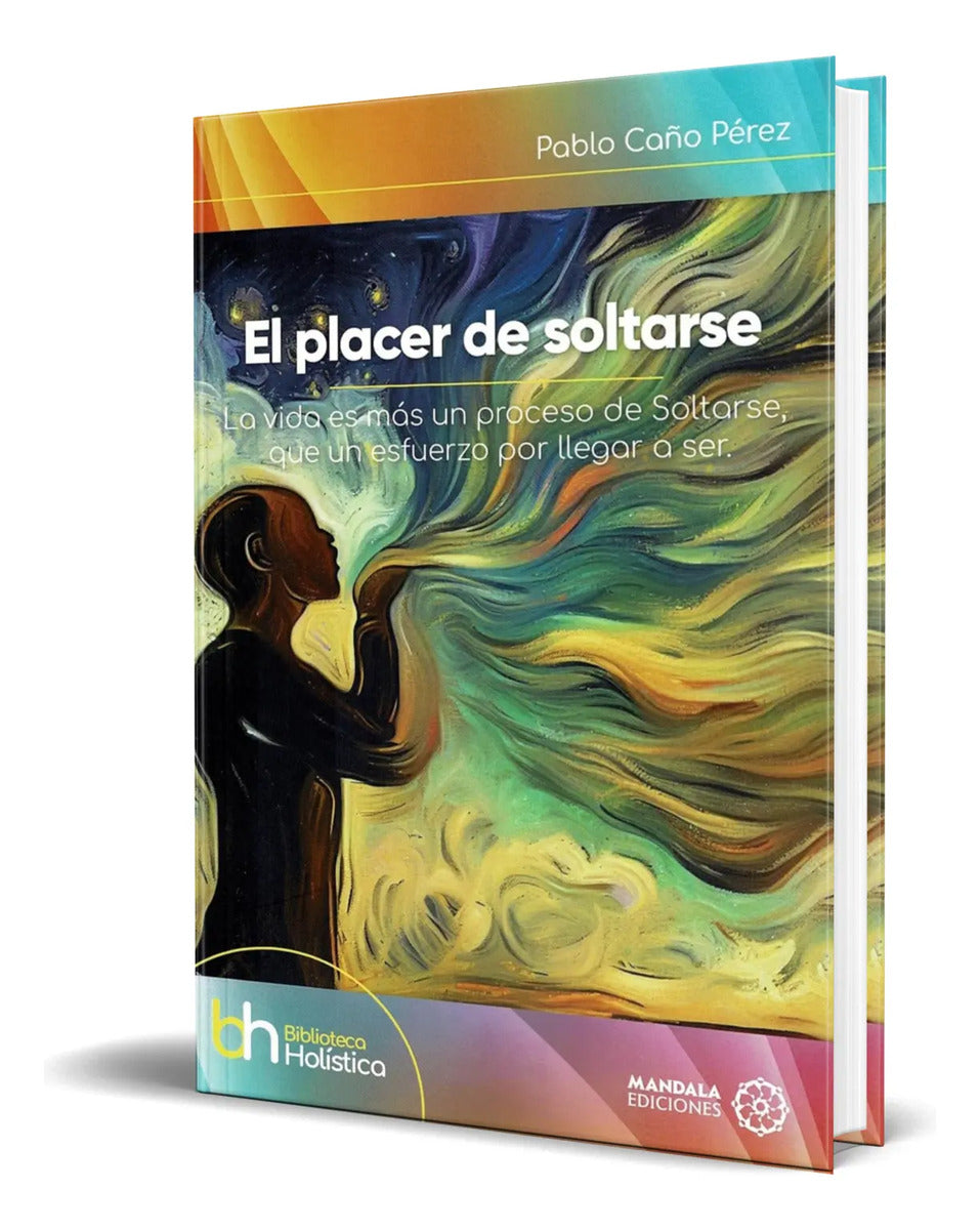 Portada de Libro El Placer De Soltarse [ Pablo Caño Pérez ] Original