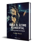 Portada de Libro Habla El Último Neandertal [ Giorgio Manzi ] Original
