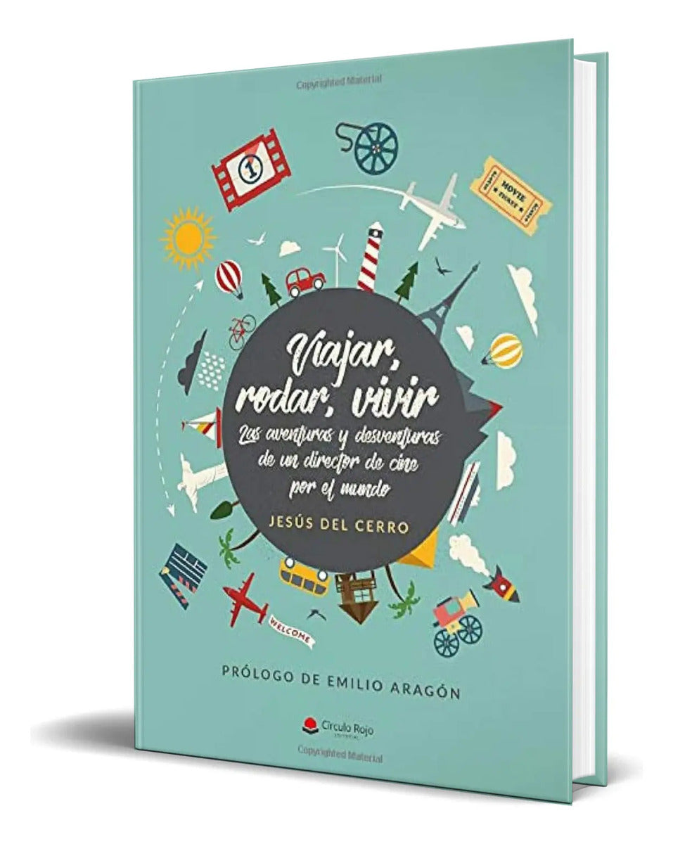 Portada de Libro Viajar, Rodar, Vivir [ Jesús Del Cerro ] Original