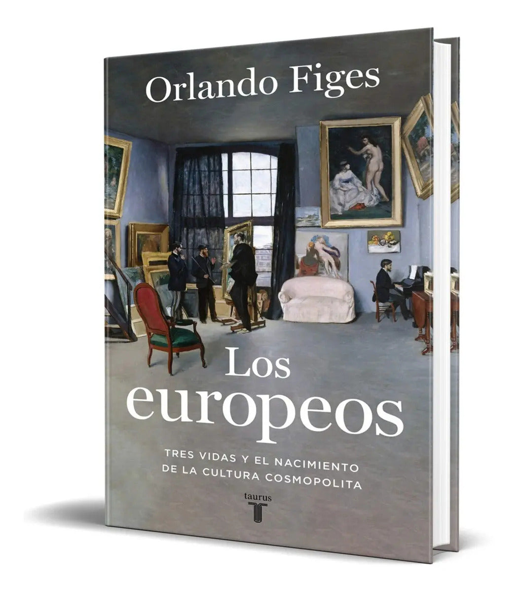 Portada de Libro Los Europeos - Orlando Figes [ Original ] Pasta Dura