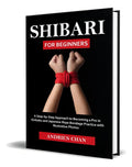 Portada de Libro Shibari For Beginners [ Andrien Chan ] Original, De Andrien Chan. Editorial Independently Published, Tapa B…