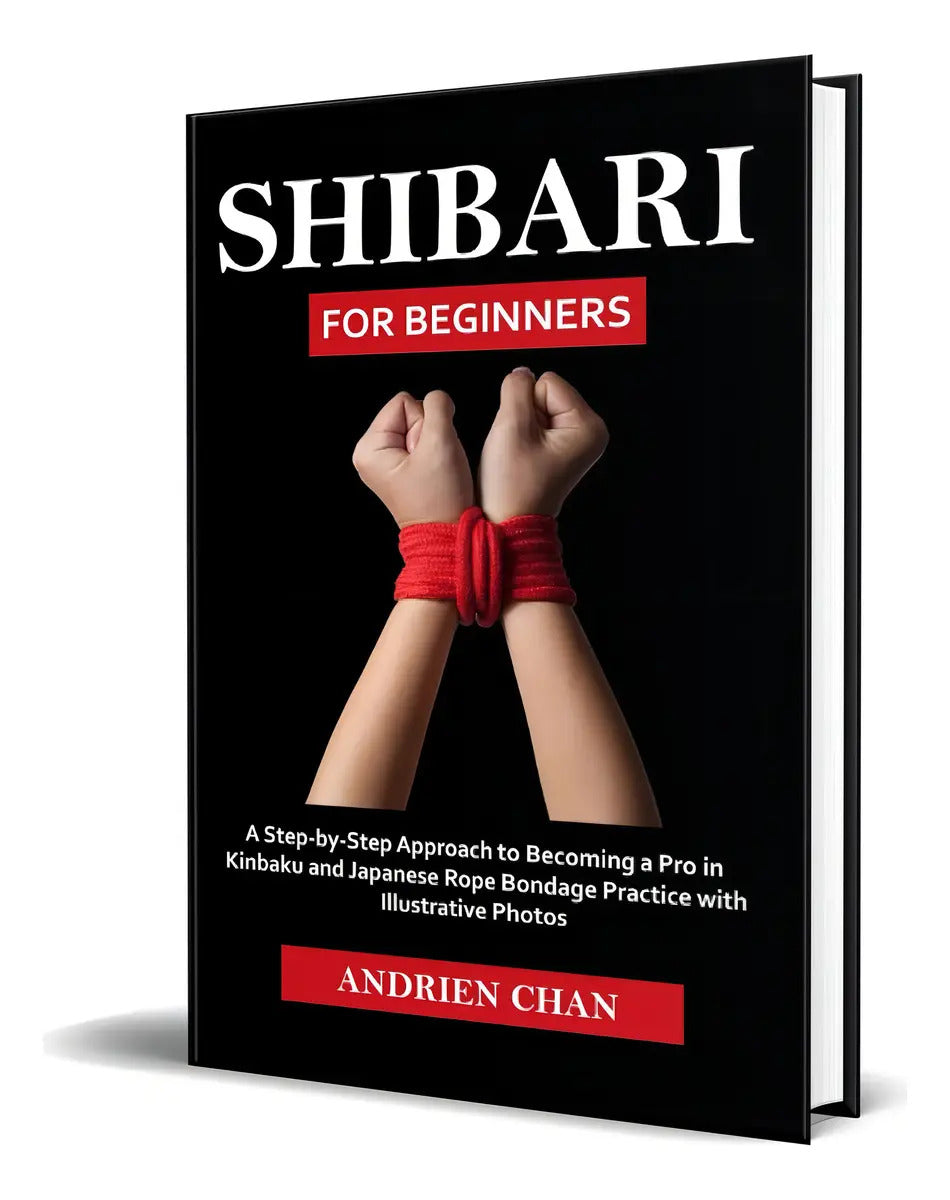Portada de Libro Shibari For Beginners [ Andrien Chan ] Original, De Andrien Chan. Editorial Independently Published, Tapa B…