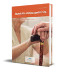Portada de Nutrición Clínica Geriátrica [ Original ] Primera Edición