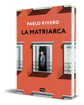 Portada de Libro La Matriarca [ Pablo Rivero ] Original