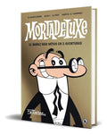 Portada de Libro Mortadeluxe [ El Ibáñez Más Mítico ] Original, De Francisco Ibáñez. Editorial Bruguera, Tapa Dura En Españo…