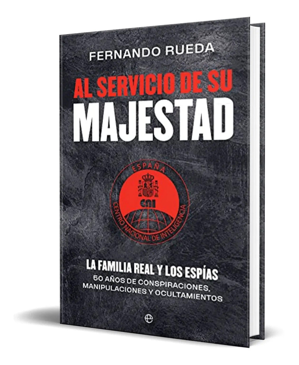 Portada de Libro Al Servicio De Su Majestad [ Fernando Rueda] Original