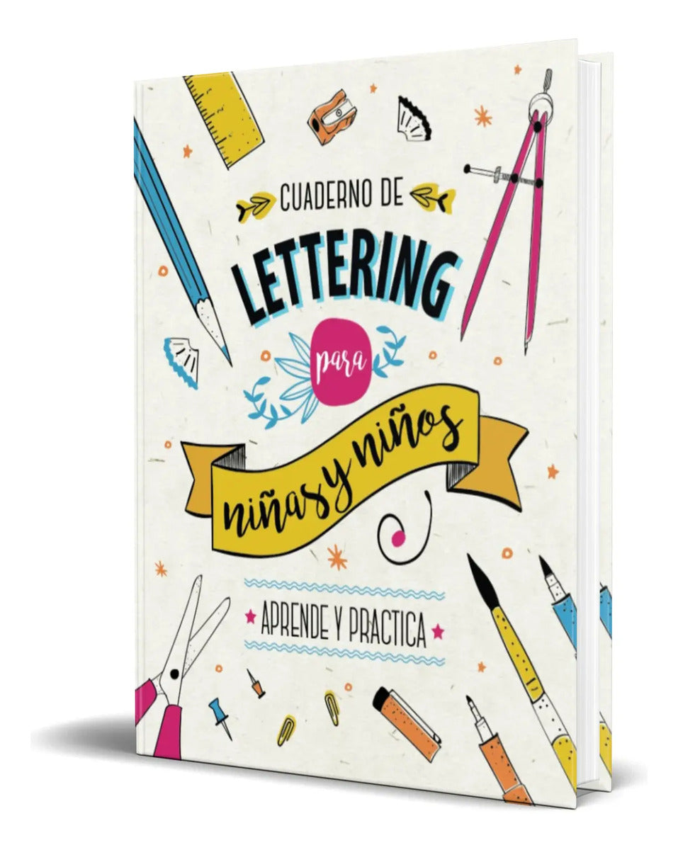 Portada de Libro Cuaderno De Lettering Para Niños Y Niñas [ Original ]