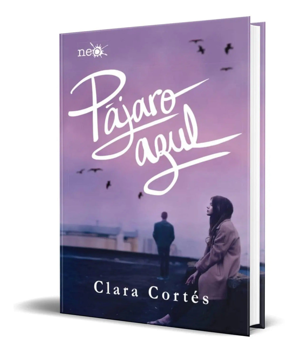 Portada de Libro Pájaro Azul [ Clara Cortes Martin ] Original