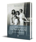 Portada de Libro Las Hermanas Romanov [ Helen Rappaport ] Original